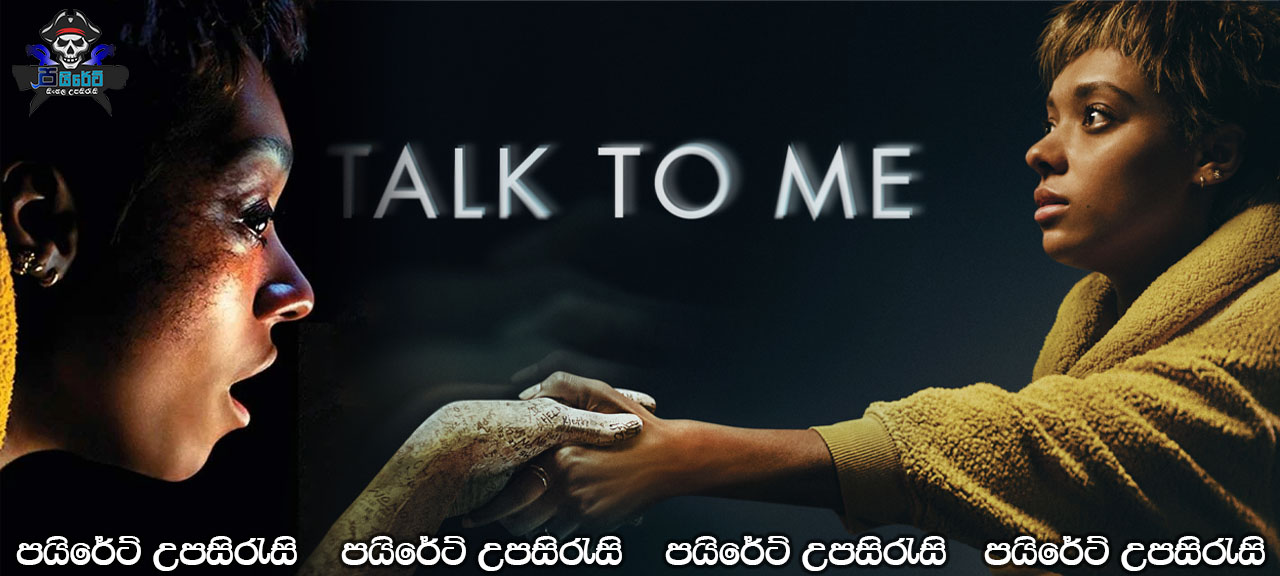 Talk to Me (2022) Sinhala Subtitles