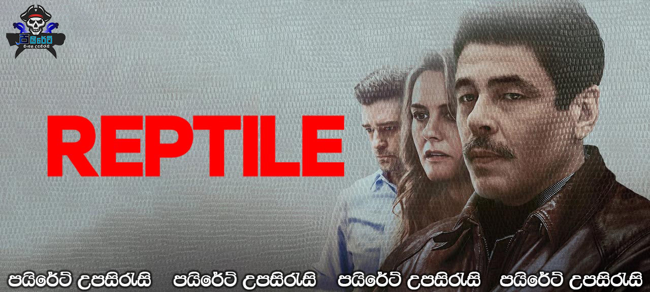 Reptile (2023) Sinhala Subtitles