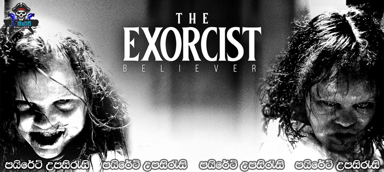 The Exorcist: Believer (2023) Sinhala Subtitles