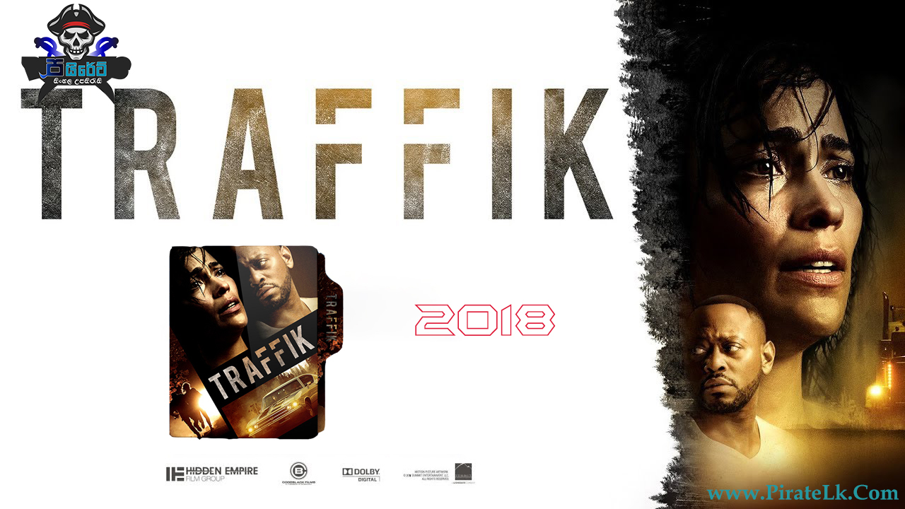 Traffik (2018) Sinhala Subtitles