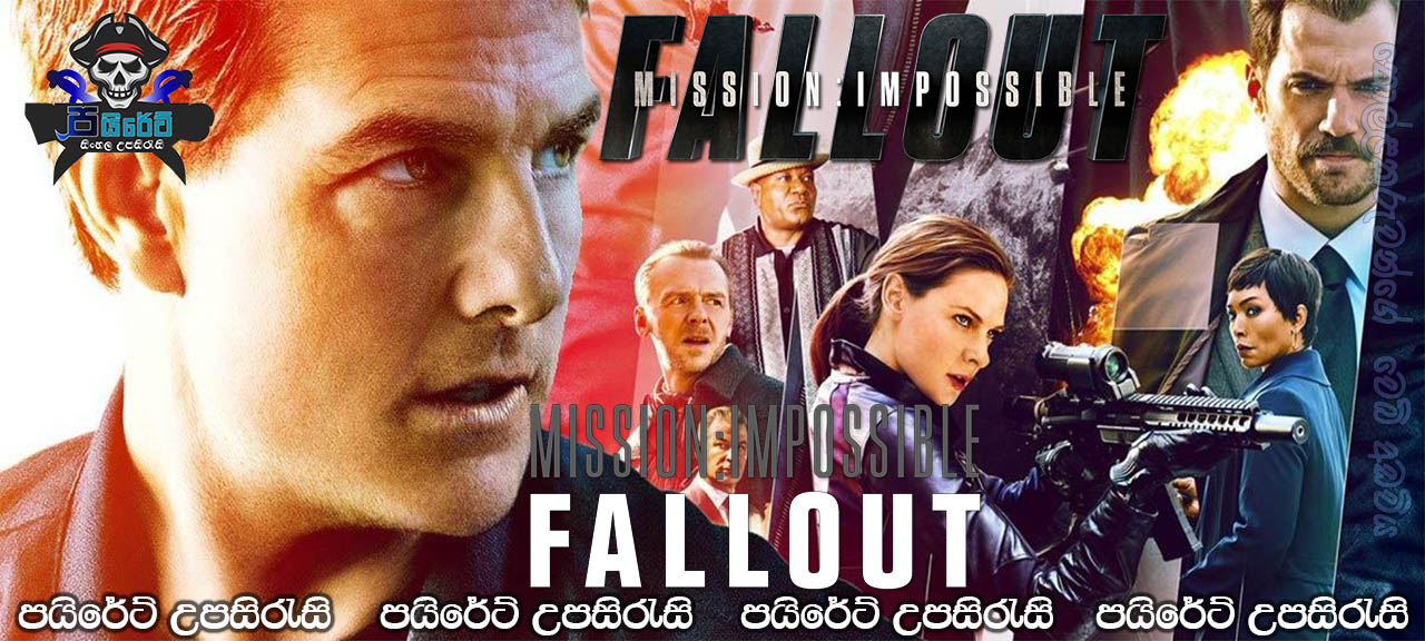 Mission: Impossible – Fallout (2018) Sinhala Subtitles
