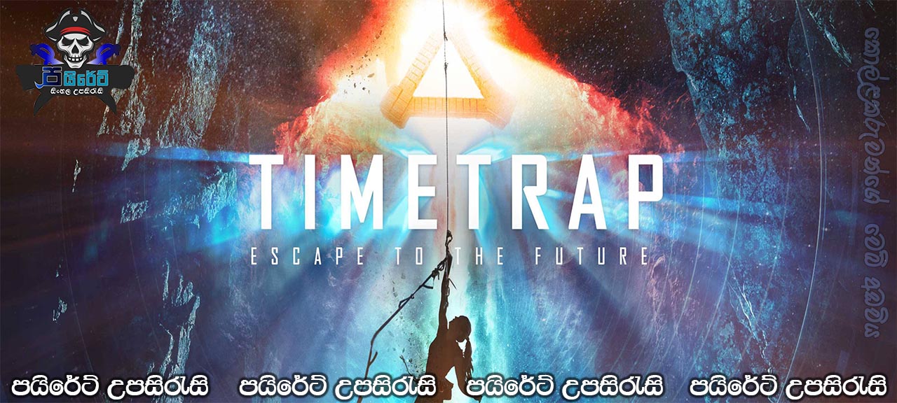 Time Trap (2017) Sinhala Subtitle
