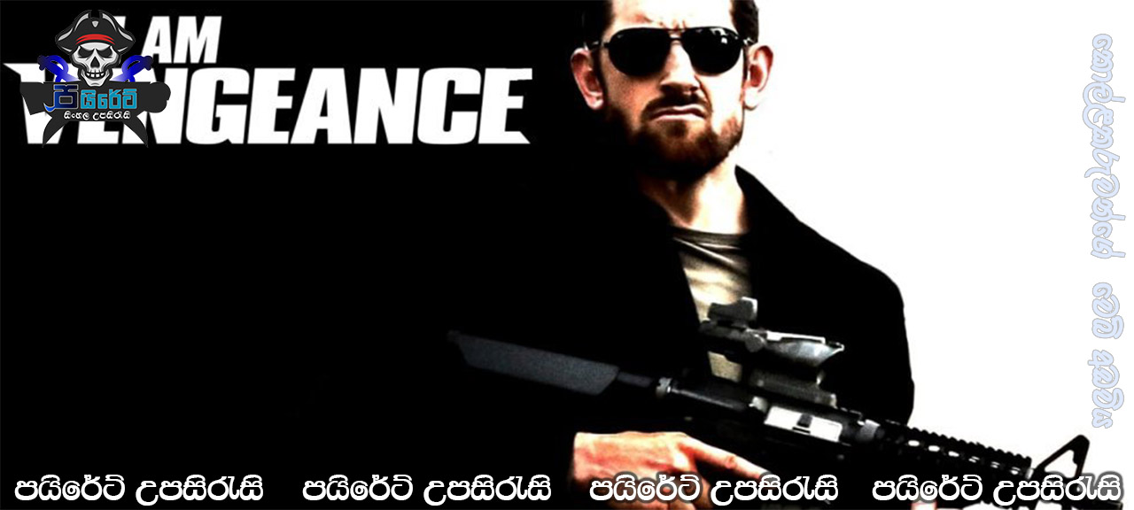 I Am Vengeance (2018) Sinhala Subtitles