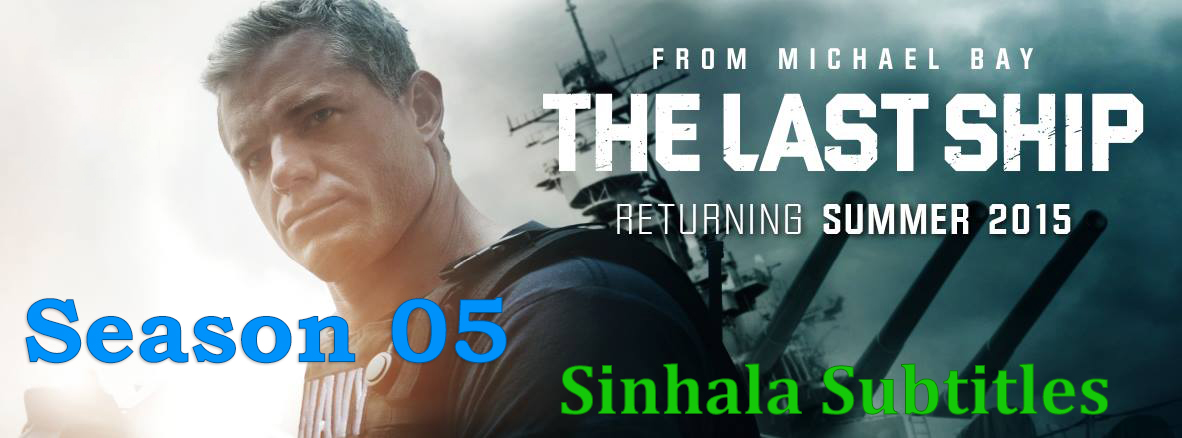 The Last Ship Season 5 with Sinhala Subtitles