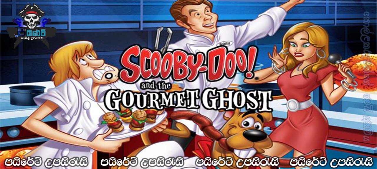 Scooby-Doo! and the Gourmet Ghost (2018) sinhala subtitles