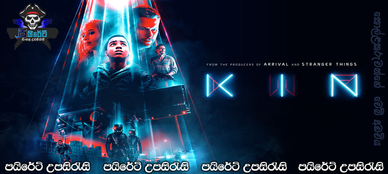 Kin (2018) Sinhala Subtitles