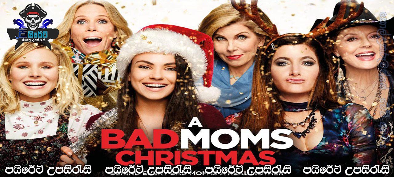 A Bad Moms Christmas (2017) with Sinhala Subtitles