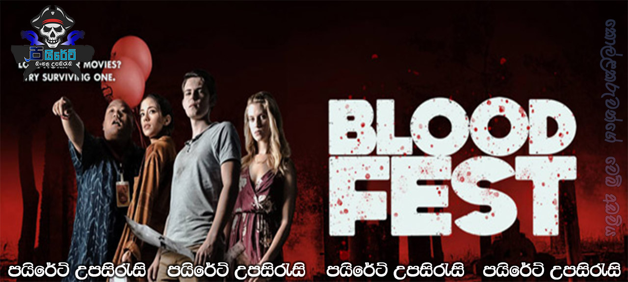 Blood Fest (2018) Sinhala Subtitles