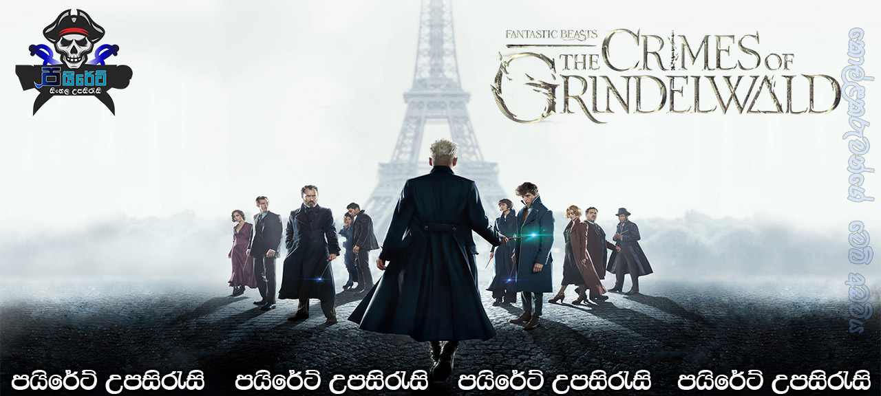 Fantastic Beasts: The Crimes of Grindelwald (2018) Sinhala Subtitles