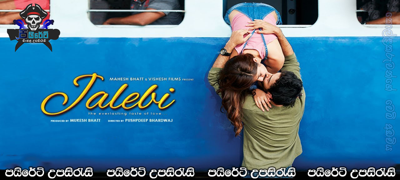 Jalebi (2018) Sinhala Subtitles