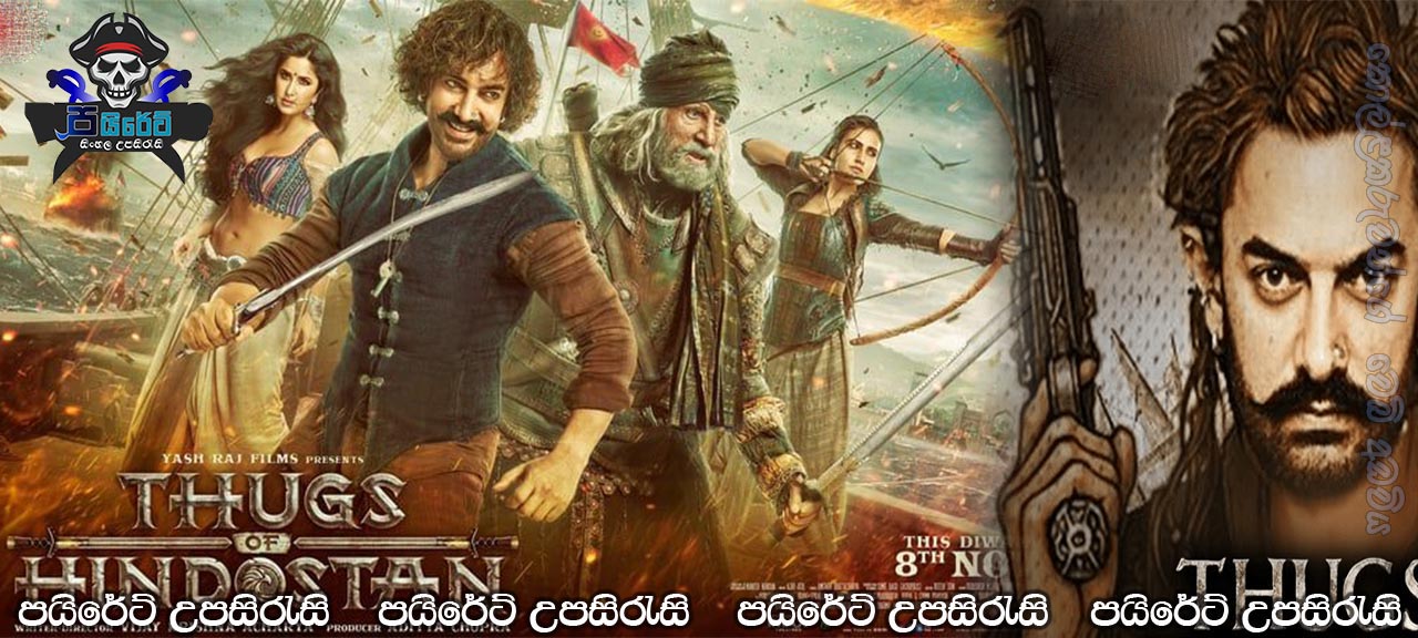 Thugs of Hindostan (2018) with Sinhala Subtitles