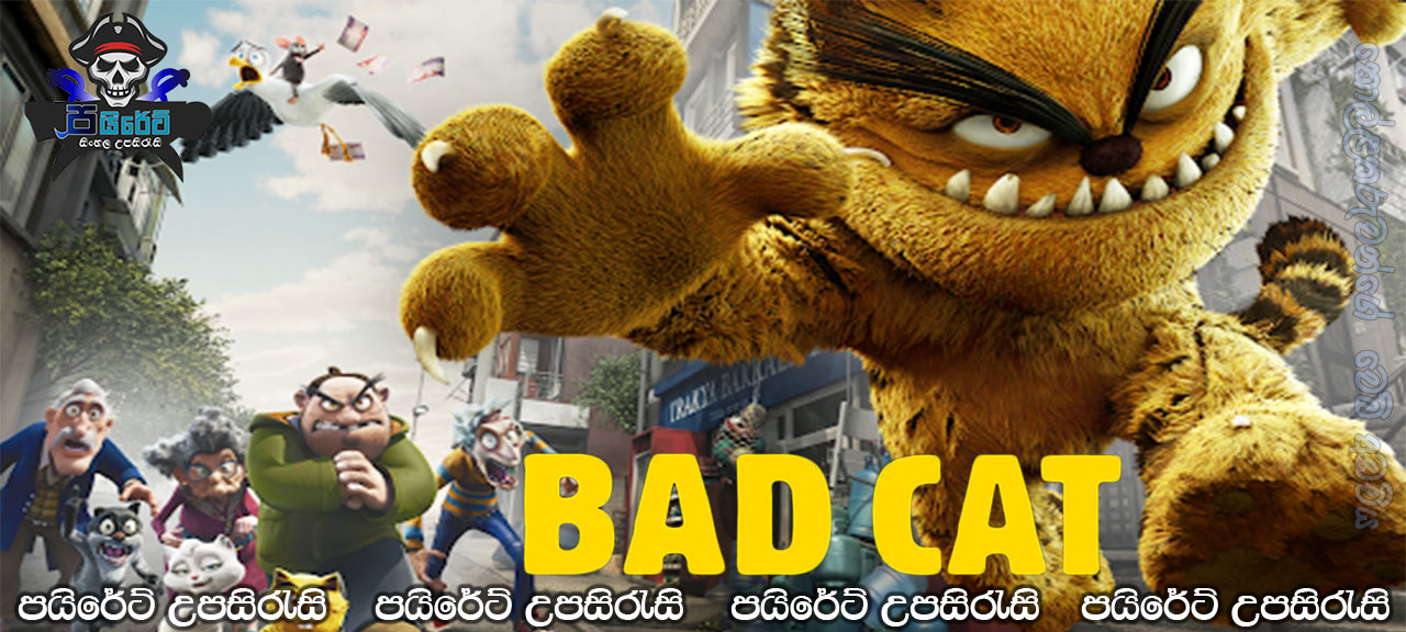 Bad Cat (2016) AKA Kötü Kedi Serafettin Sinhala Subtitles