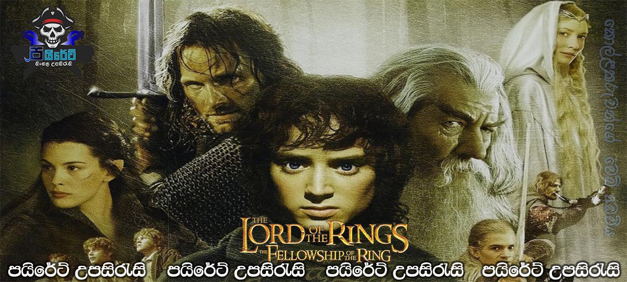 The Lord of the Rings: The Fellowship of the Ring (2001) Sinhala Subtitles
