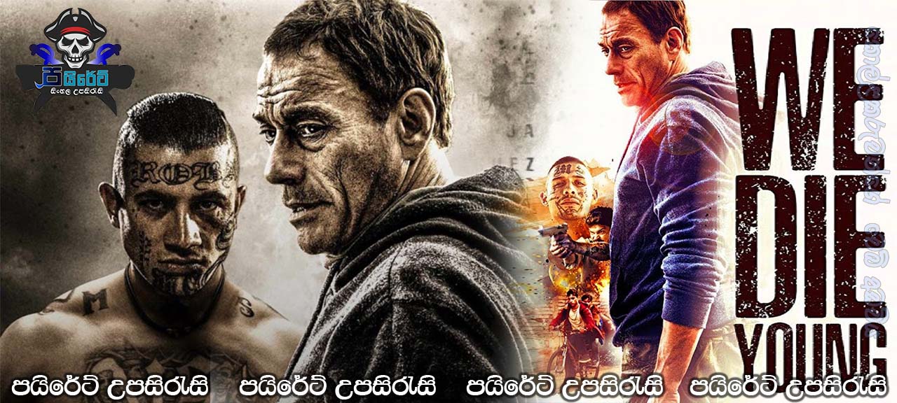 We Die Young (2019) Sinhala Subtitles
