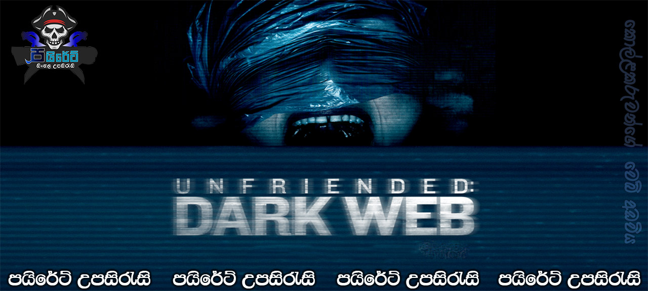 Unfriended: Dark Web (2018) Sinhala Subtitles