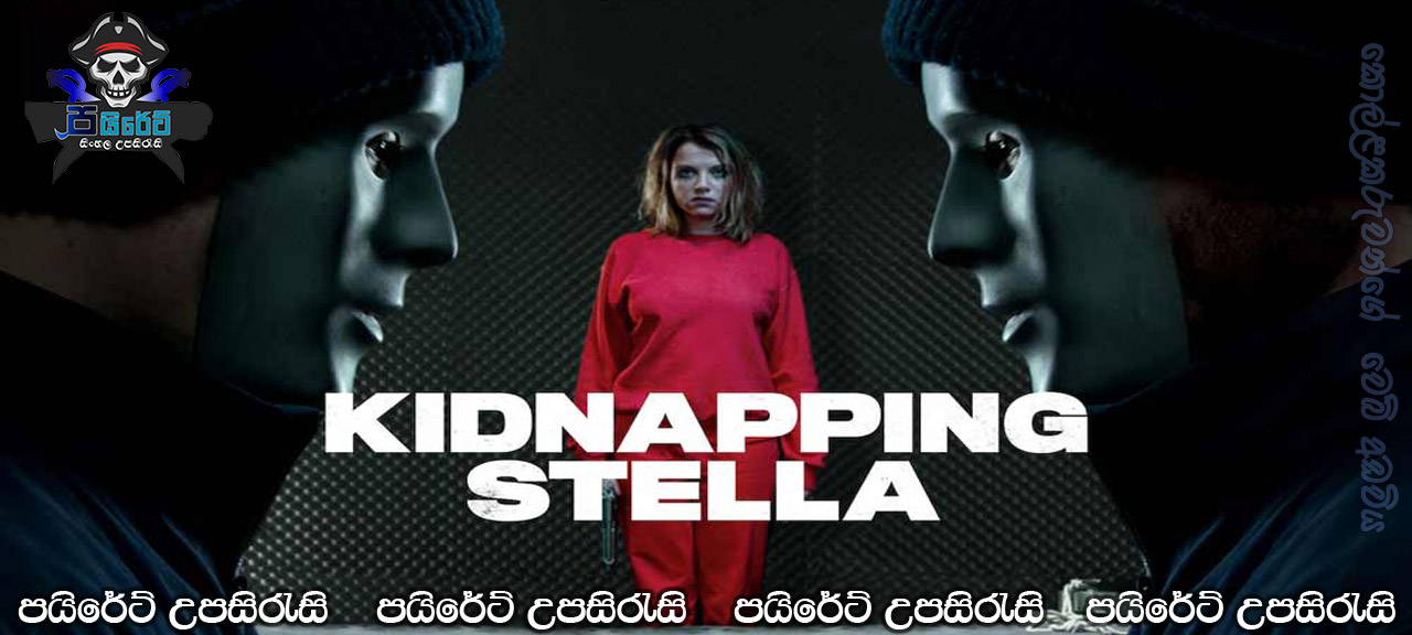 Kidnapping Stella (2019) Sinhala Subtitles