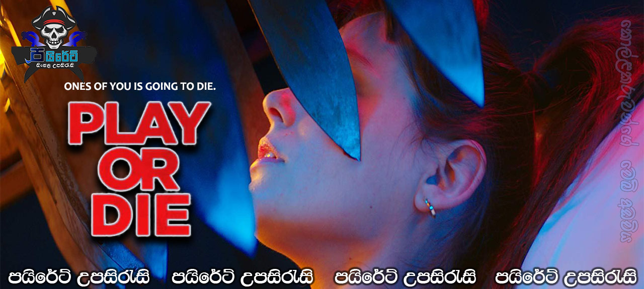 Play or Die (2019) Sinhala Subtitles