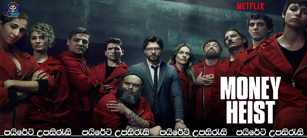 Money Heist [S03: E04] Sinhala Subtitles 