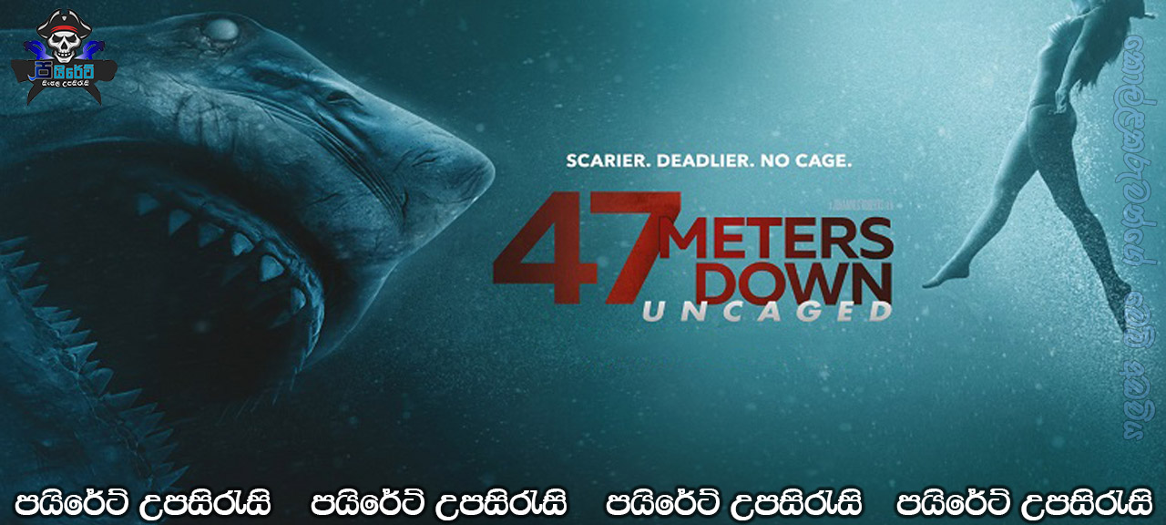 47 Meters Down: Uncaged (2019) Sinhala Subtitles