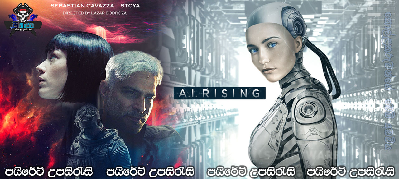 A.I. Rising (2018) Sinhala Subtitles