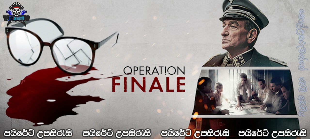 Operation Finale (2018) Sinhala Subtitles