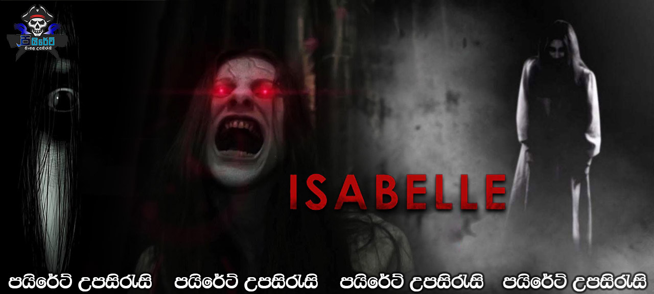 Isabelle (2018) Sinhala Subtitles