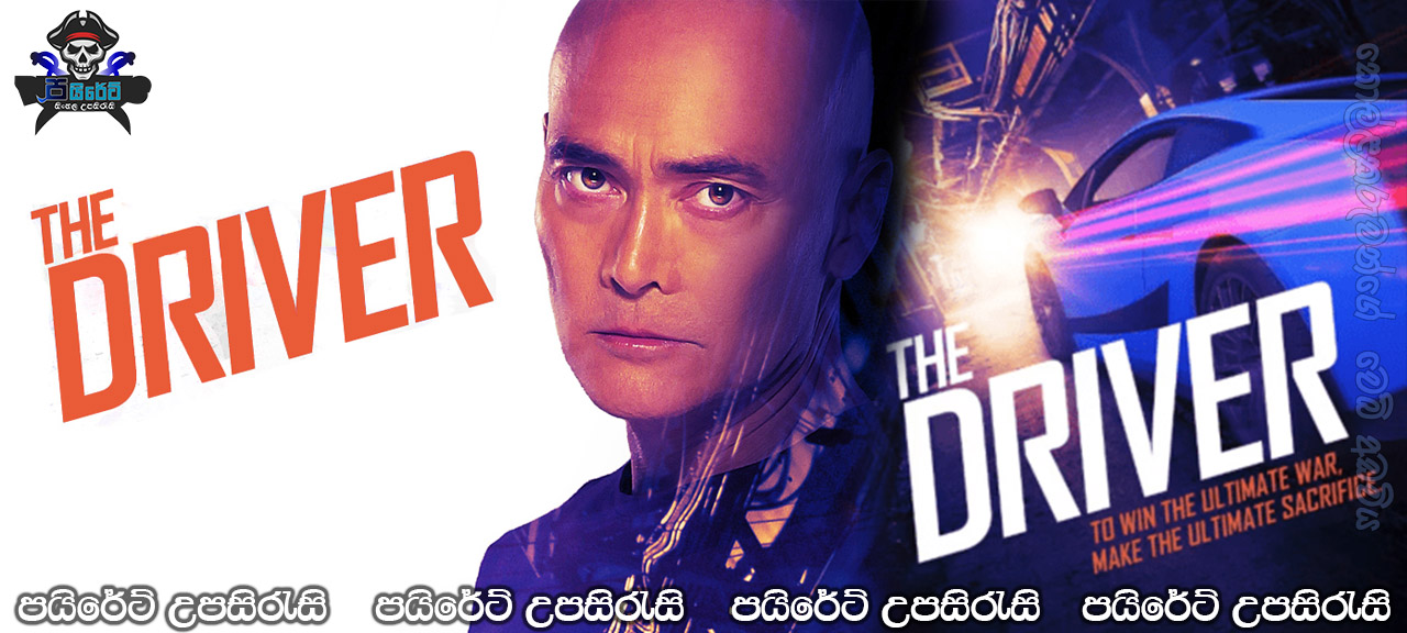 The Driver (2019) Sinhala Subtitles