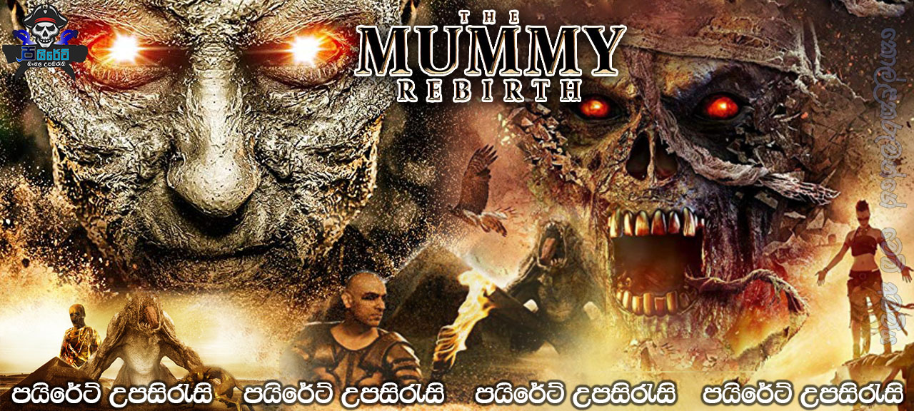 The Mummy Rebirth (2019) Sinhala Subtitles