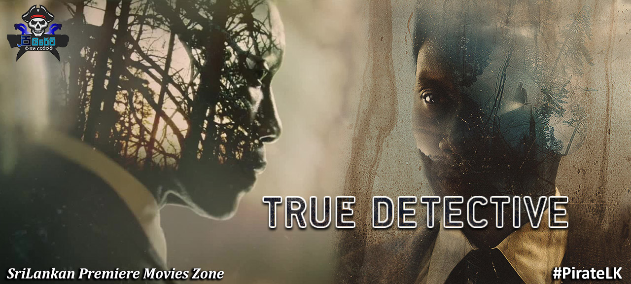 True Detective Season 03 with Sinhala Subtitles