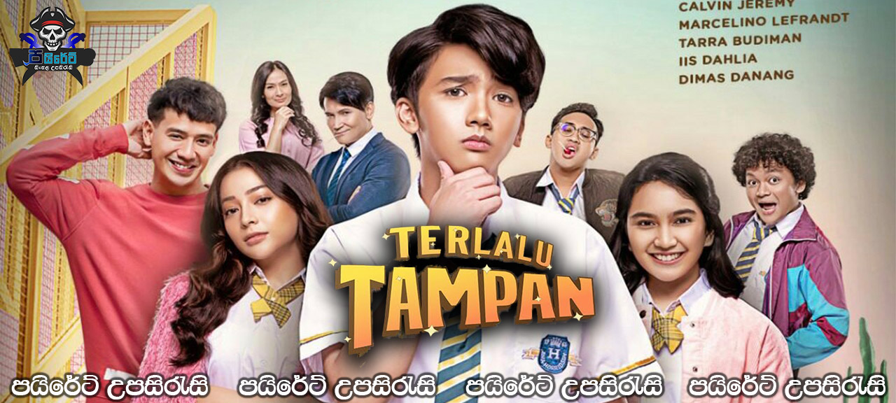 Terlalu Tampan (2019) Sinhala Subtitles