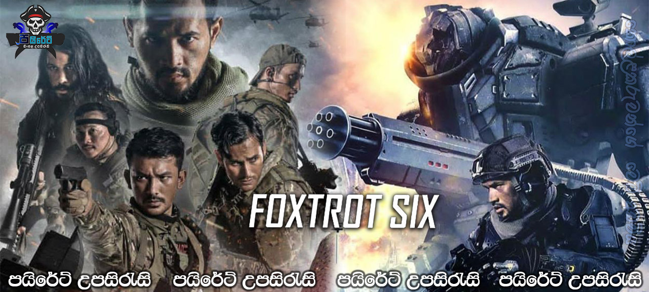 Foxtrot Six (2019) Sinhala Subtitles