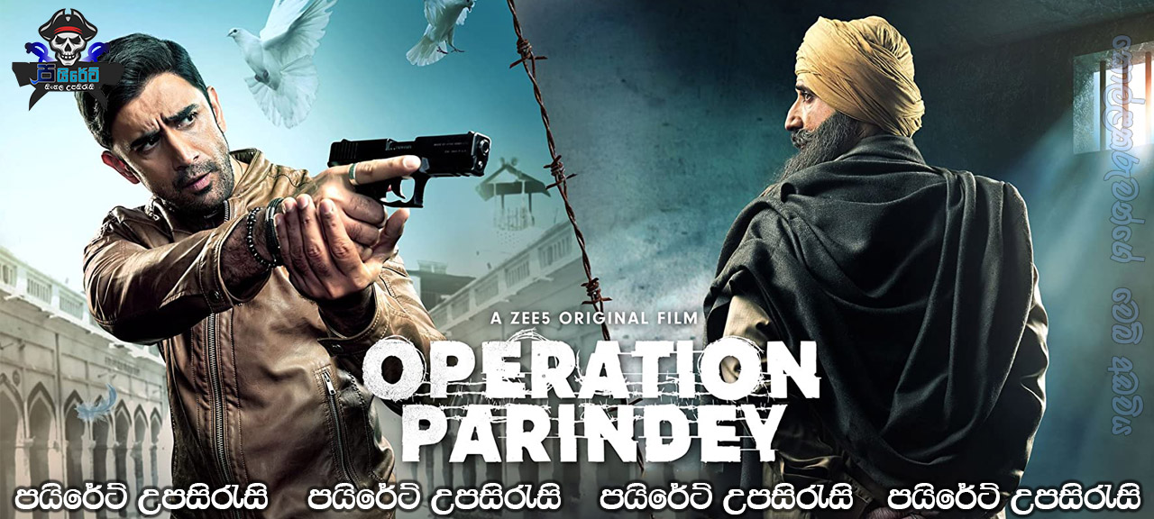 Operation Parindey (2020) Sinhala Subtitles