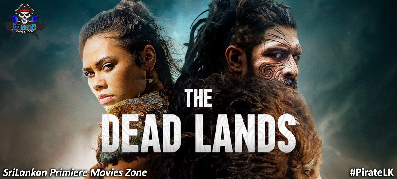 The Dead Lands TV Series Sinhala Subtitles