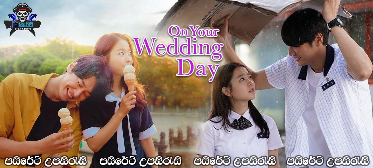 On Your Wedding Day (2018) Sinhala Subtitles