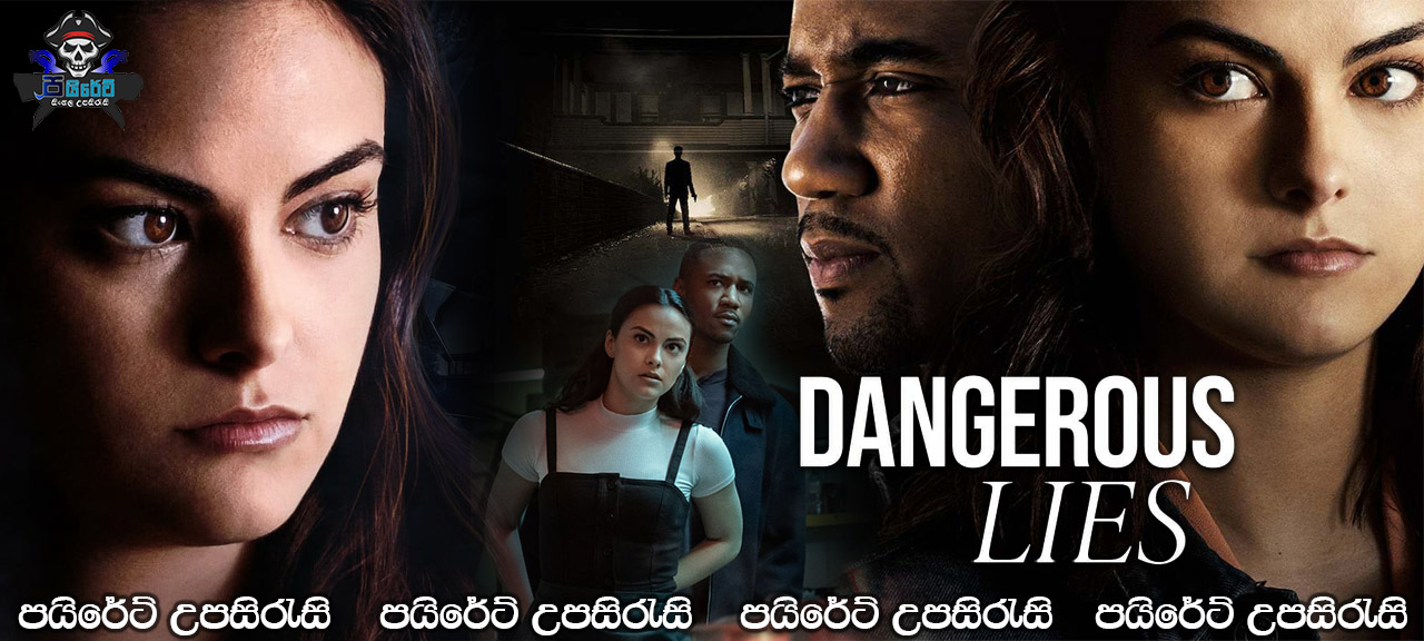 Dangerous Lies (2020) Sinhala Subtitles