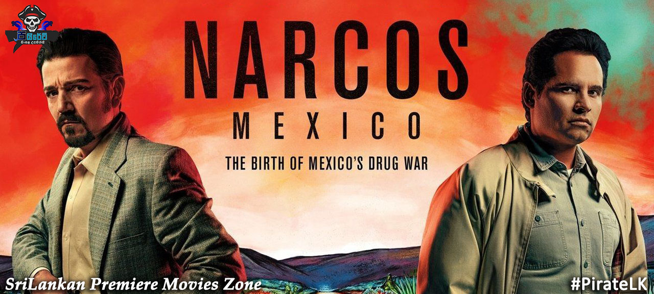 Narcos: Mexico TV Series (2018-)