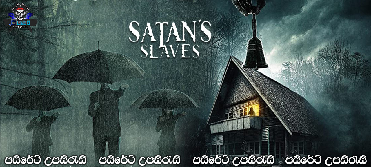 Satan's Slaves (2017) Sinhala Subtitles 