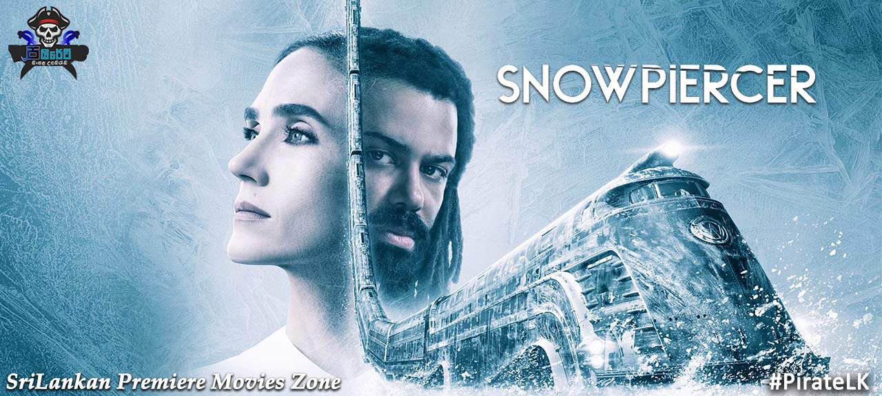 Snowpiercer TV Series Sinhala Subtitles