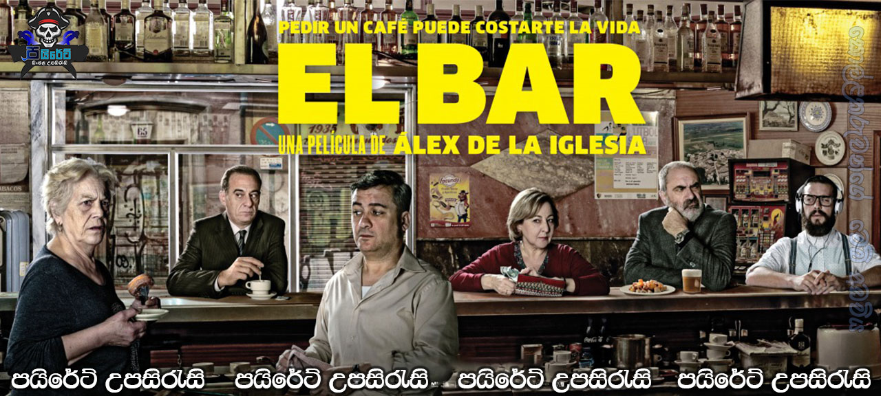 The Bar (2017) AKA El bar Sinhala Subtitles