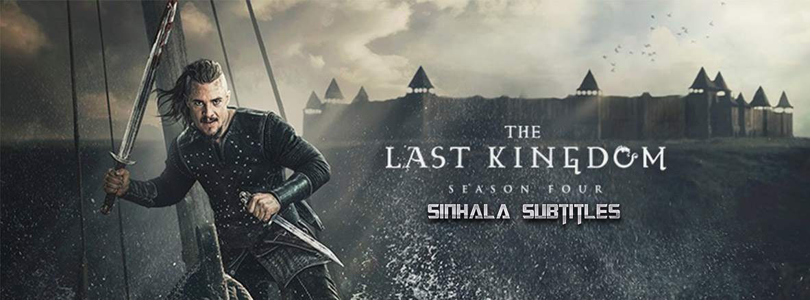https://piratelk.com/the-last-kingdom-season-04-with-sinhala-subtitles/