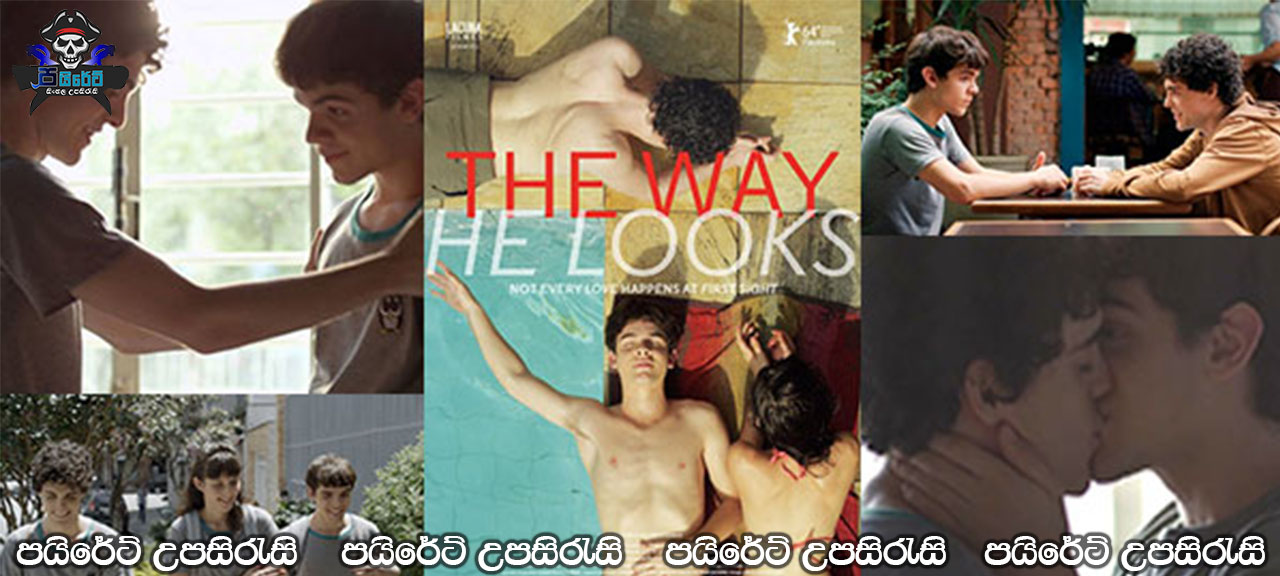 The Way He Looks (2014) Sinhala Subtitles