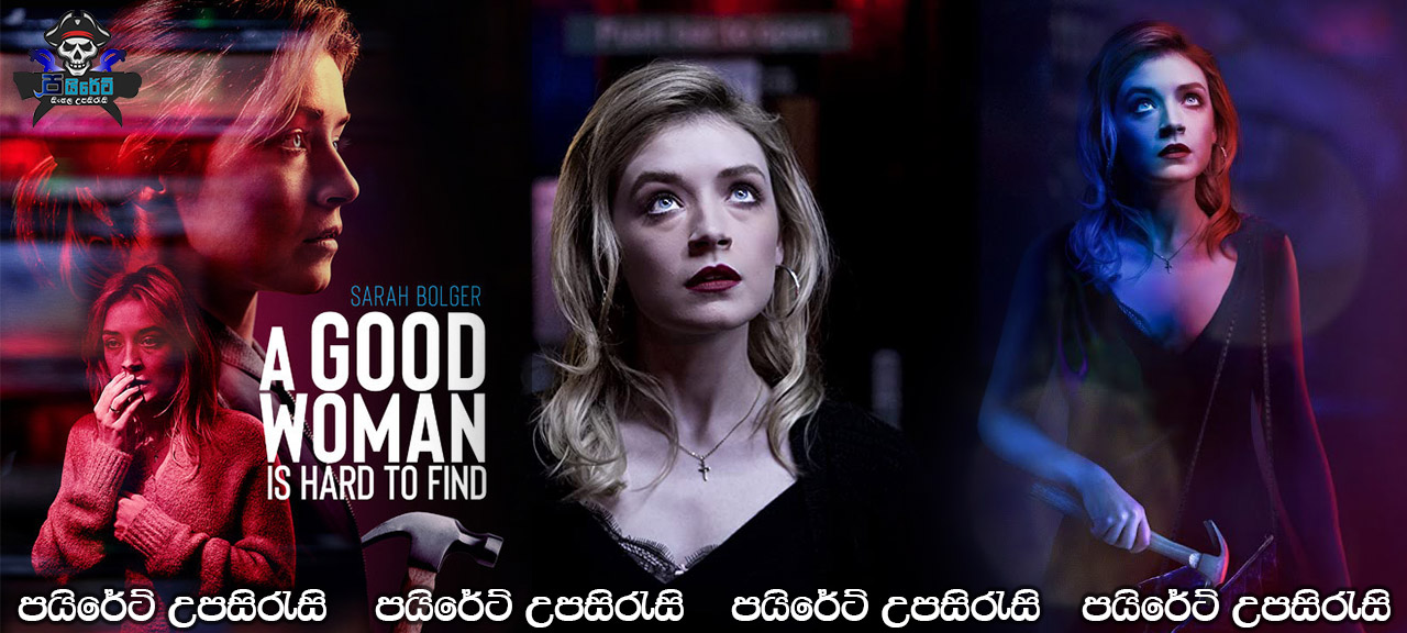 A Good Woman Is Hard to Find (2019) Sinhala Subtitles