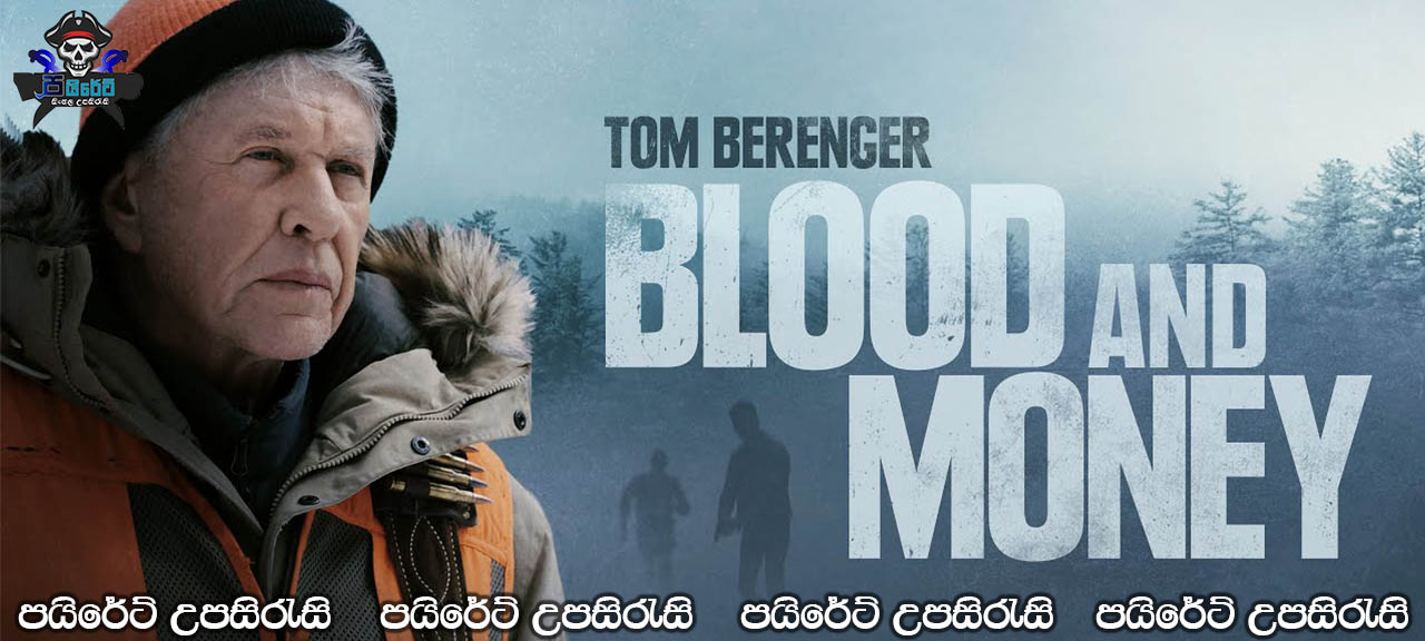 Blood and Money (2020) Sinhala Subtitles
