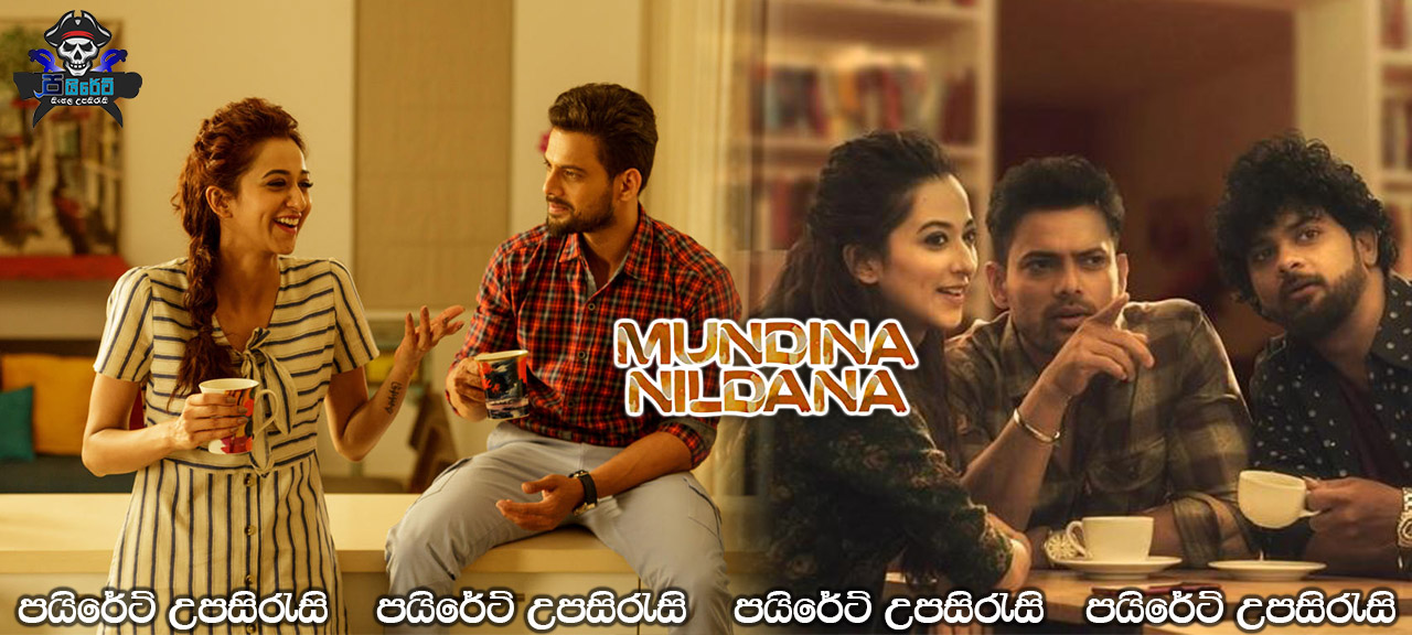 Mundina Nildana (2019) Sinhala Subtitles