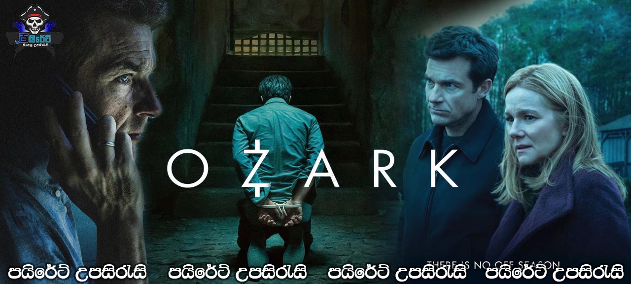 Ozark [S02: E02] Sinhala Subtitles