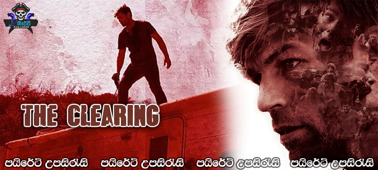 The Clearing (2020) Sinhala Subtitles