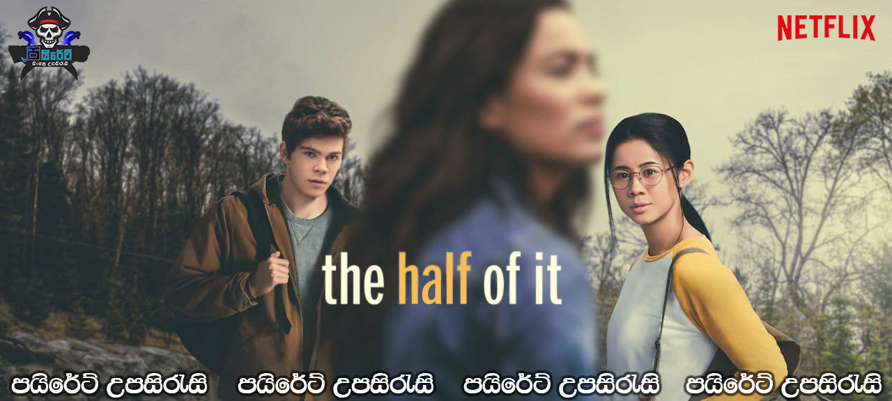 The Half of It (2020) Sinhala Subtitles