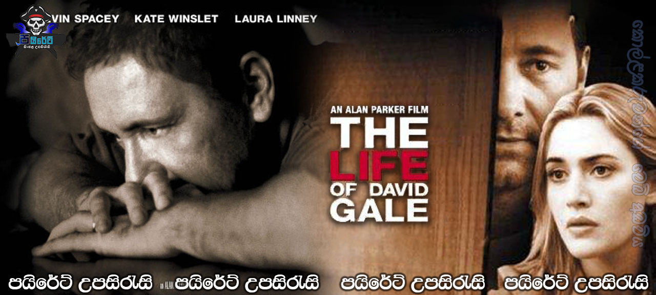 The Life of David Gale (2003) Sinhala Subtitles