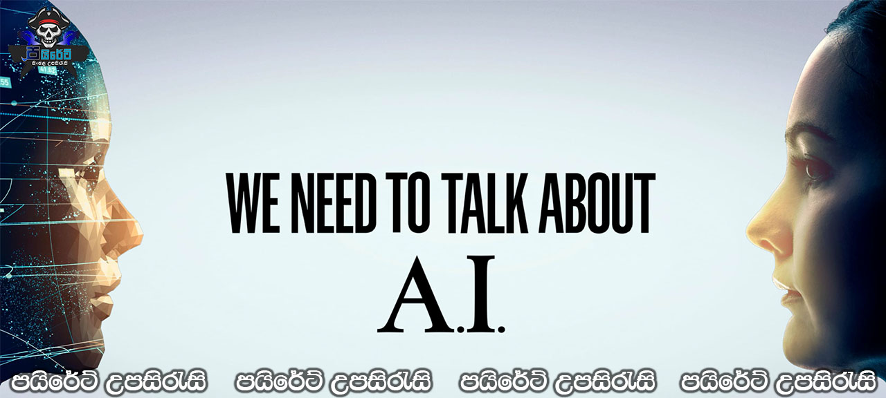 We Need to Talk About A.I (2020) Sinhala Subtitles 