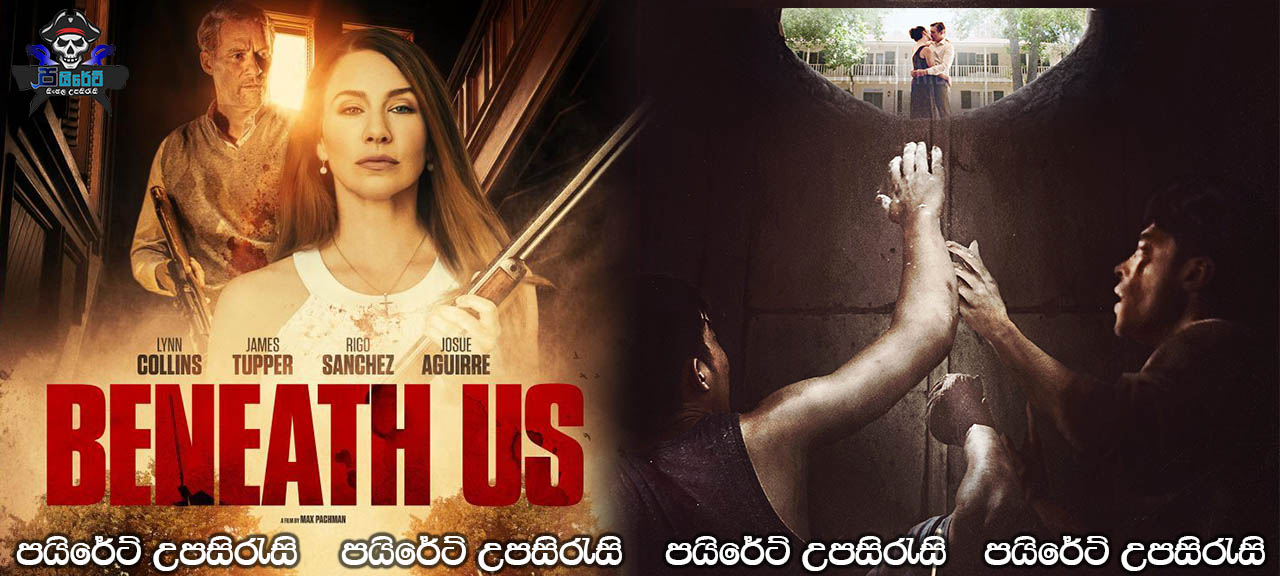 Beneath Us (2019) Sinhala Subtitles